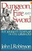 Dungeon, Fire and Sword by John Robinson